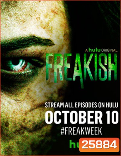 Freakish Season 1 ( 10 ตอนจบ )