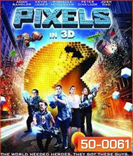 Pixels (2015) พิกเซล 3D