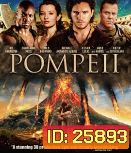 Pompeii (2014)ไฟนรกถล่มปอมเปอี (2D+3D)