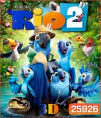 Rio 2 (2014) ริโอ เจ้านกฟ้าจอมมึน 2 (3D)