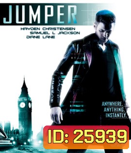 Jumper (2008) ฅนโดดกระชากมิติ (2D+3D)