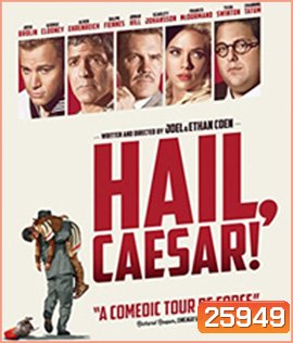 (ติด CINAVIA) Hail, Caesar! (2016) กองถ่ายป่วน ฮากวนยกกอง