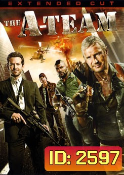 A-Team เอ-ทีม หน่วยพิฆาตเดนตาย