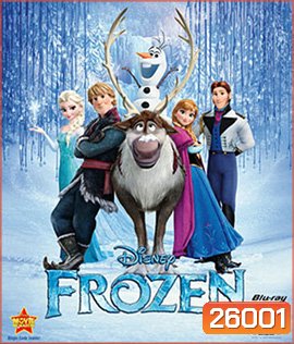 Frozen (2013) ผจญภัยแดนคำสาปราชินีหิมะ 3D