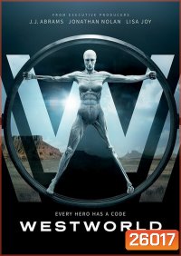 WESTWORLD SEASON 1 ( EP.1-EP.10 จบ )