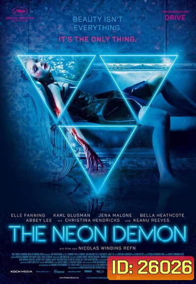 the Neon Demon สวย อันตราย