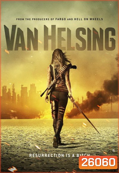 VAN HELSING SEASON 1( EP.1-EP.13 จบ)