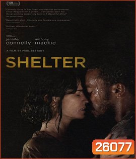 Shelter (2014) คืนเหงา เราสอง
