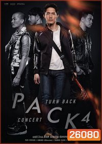 บันทึกการแสดงสด Pack 4 Turn Back Concert