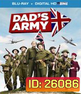 DAD'S ARMY (2016) กองร้อยป๋า ล่าจารชน