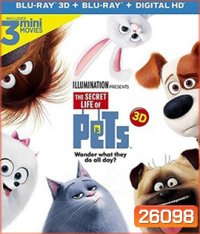 The Secret Life of Pets (2016) เรื่องลับแก๊งขนฟู 3D