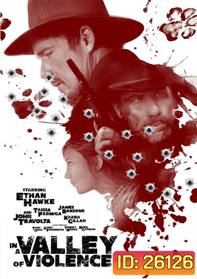 In A Valley Of Violence คนแค้นล้างแดนโหด ( มาสเตอร์บรรยายไทย )