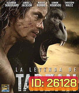 The Legend of Tarzan (2016) ตำนานแห่งทาร์ซาน 3D