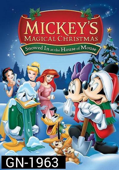Mickey's Magical Christmas: Snowed in at the House of Mouse มิคกี้ เมาส์ตะลุยหิมะ
