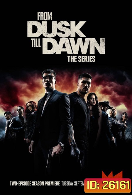 From Dusk Till Dawn Season 3 ( 10 ตอนจบ )