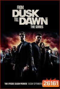 From Dusk Till Dawn Season 3 ( 10 ตอนจบ )