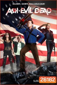 Ash vs Evil Dead Season 2 ( 10 ตอนจบ )