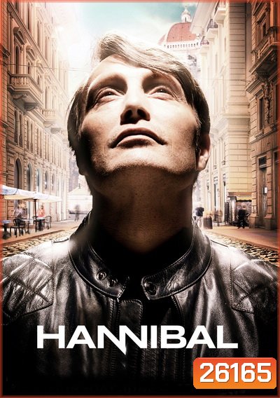 Hannibal Season 3 : ฮันนิบาล อำมหิตอัจฉริยะ ปี 3 ( 13 ตอนจบ )