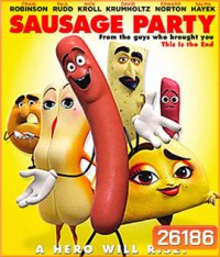 Sausage Party (2016) ปาร์ตี้ไส้กรอก