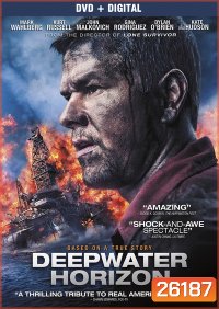 Deepwater Horizon (2016) ฝ่าวิบัติเพลิงนรก