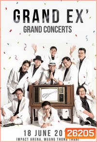 Grand EX' Grand Concert Live At Impact Arena