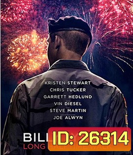 Billy Lynn's Long Halftime Walk (2016) บิลลี่ ลินน์ วีรบุรุษสมรภูมิเดือด 3D