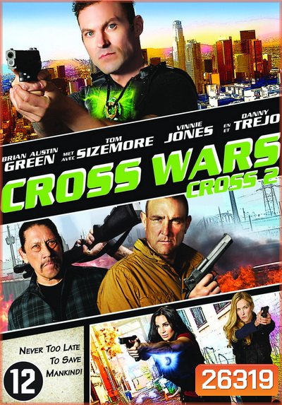 Cross Wars ครอส พลังกางเขนโค่นแดนนรก 2