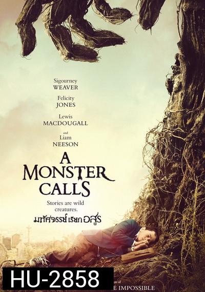 A Monster Calls มหัศจรรย์เรียกอสูร
