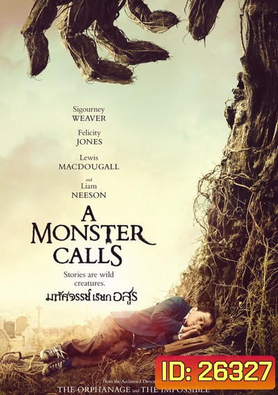 A Monster Calls มหัศจรรย์เรียกอสูร