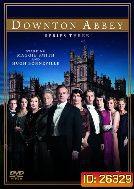 Downton Abbey Season 3 พิษสวาท คฤหาสน์รัก ปี 3 ( 8 ตอนจบ + special )