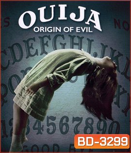 Ouija Origin Of Evil (2016) กำเนิดกระดานปีศาจ