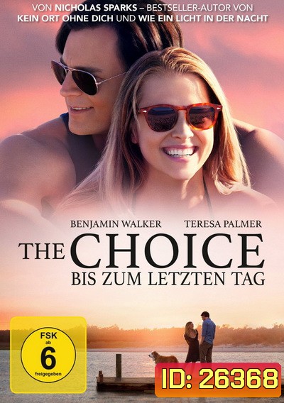 The Choice ถ้าเลือกได้ คือรักเธอ