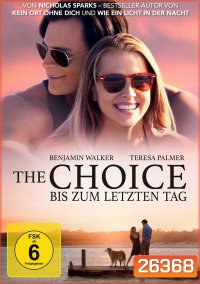 The Choice ถ้าเลือกได้ คือรักเธอ