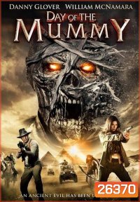 Day Of The Mummy ศิลาอาถรรพ์มัมมี่สยอง