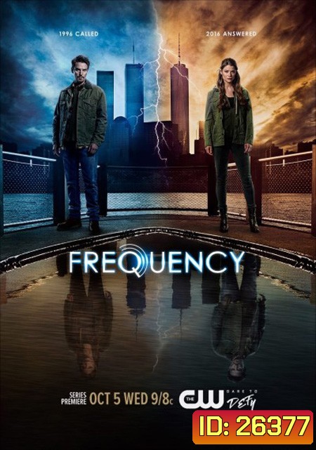 Frequency Season 1 เจาะเวลาผ่าความถี่ฆ่า ( 13 ตอนจบ )