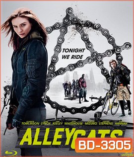 Alleycats (2016) ปั่นชนนรก (Master)