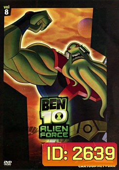 Ben 10 Alien Force Season One Vol. 8 เบ็นเท็น เอเลี่ยน ฟอร์ซ ชุดที่ 8