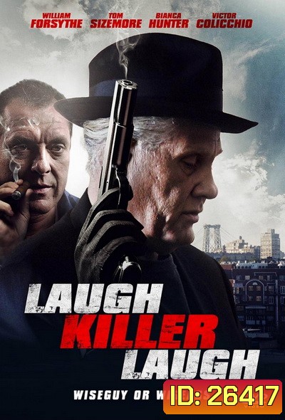 Laugh Killer Laugh เดือดอำมหิต