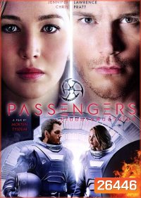 Passengers คู่โดยสารพันล้านไมล์