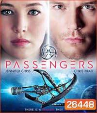 Passengers (2016) คู่โดยสารพันล้านไมล์