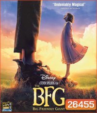 The BFG 3D (2016) ยักษ์ใหญ่หัวใจหล่อ 3D