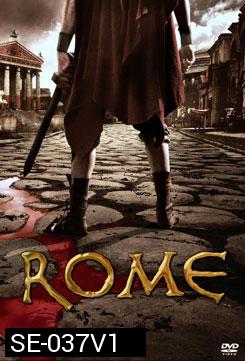 Rome Season 1  มหาอาณาจักรวิปโยค ปี 1