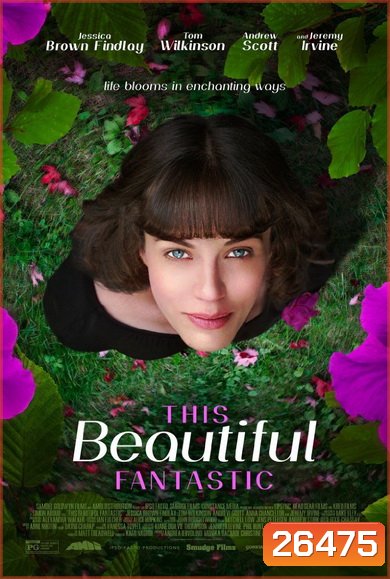 This Beautiful Fantastic มหัศจรรย์รักของเบลล่า