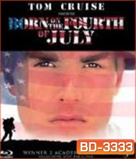 Born on the Fourth of July (1989) วีรบุรุษไร้ค่า