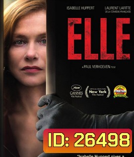 Elle (2016) แรง ร้อน ลึก (ติด CINAVIA)