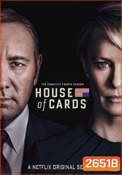 House of Cards Season 4 ( 13 ตอนจบ )