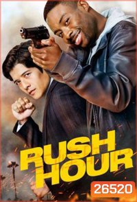 RUSH HOUR คู่ฟัด อัดเต็มสปีด SEASON 1 EP.1-EP.13 (จบ)
