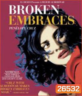 Broken Embraces (2009) อ้อมกอดนั้นไม่มีวันสลาย