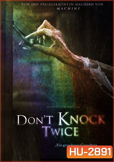 Dont Knock Twice เคาะสองที อย่าให้ผีเข้าบ้าน