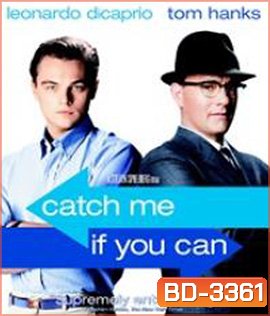Catch Me If You Can (2002) จับให้ได้ถ้านายแน่จริง